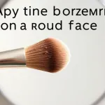 Jak nakładać bronzer na okrągłą twarz? Praktyczne porady i techniki